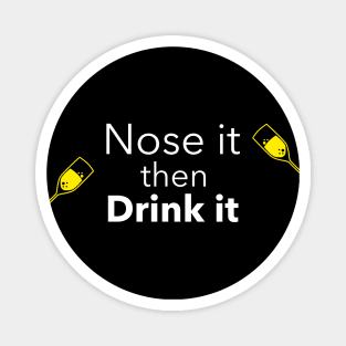 Nose It Then Drink It, Sommelier Magnet